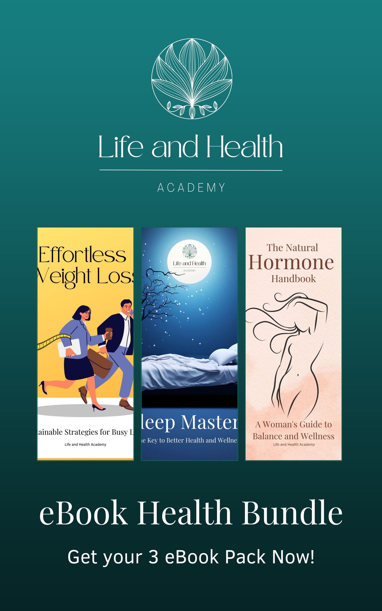 eBook Health Bundle: Sleep Mastery, The Natural Hormone Handbook and Effective Weight Loss